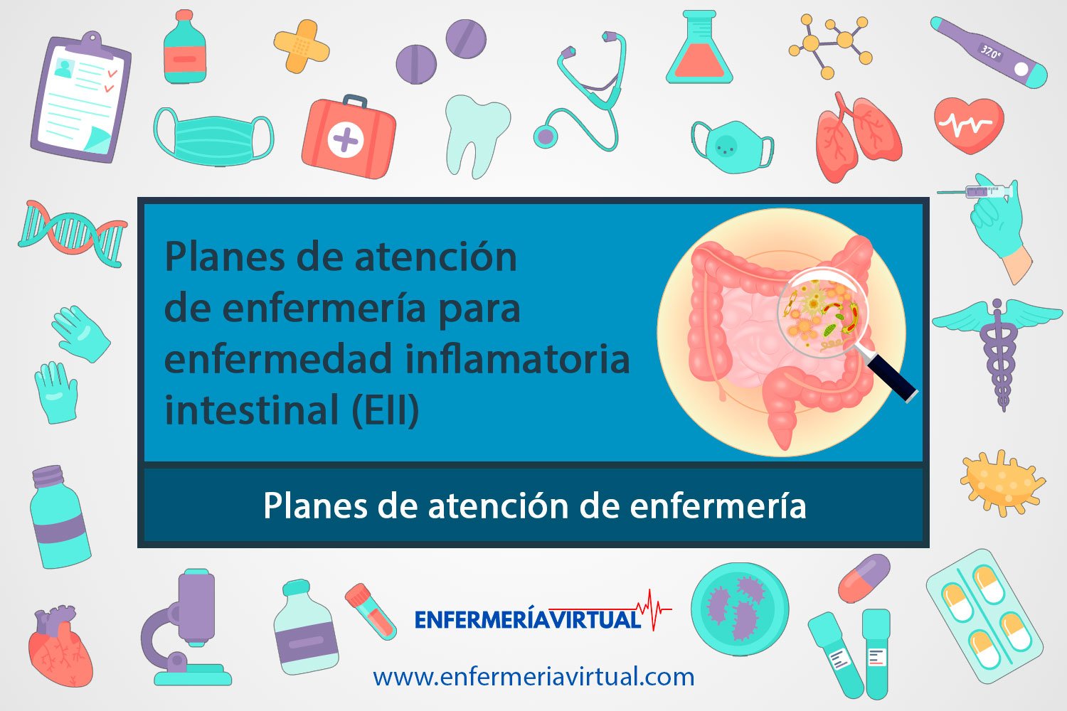 Planes de atención de enfermería para enfermedad inflamatoria intestinal (EII)