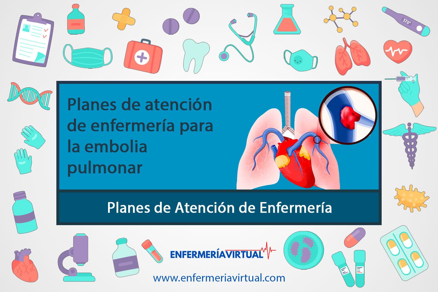 Planes de atención de enfermería para la embolia pulmonar