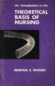 Tercer libro de Roger “Una introducción a las bases teoristas de la enfermería” (1970)